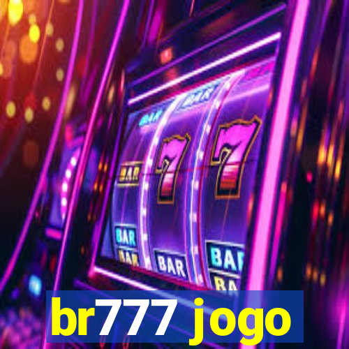 br777 jogo